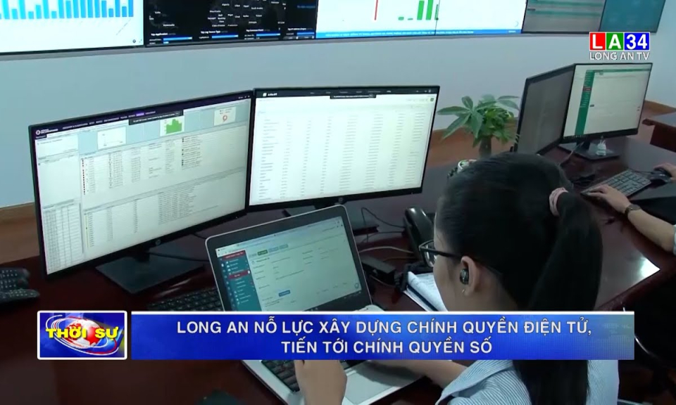 Long An nỗ lực xây dựng Chính quyền điện tử, tiến tới Chính quyền số