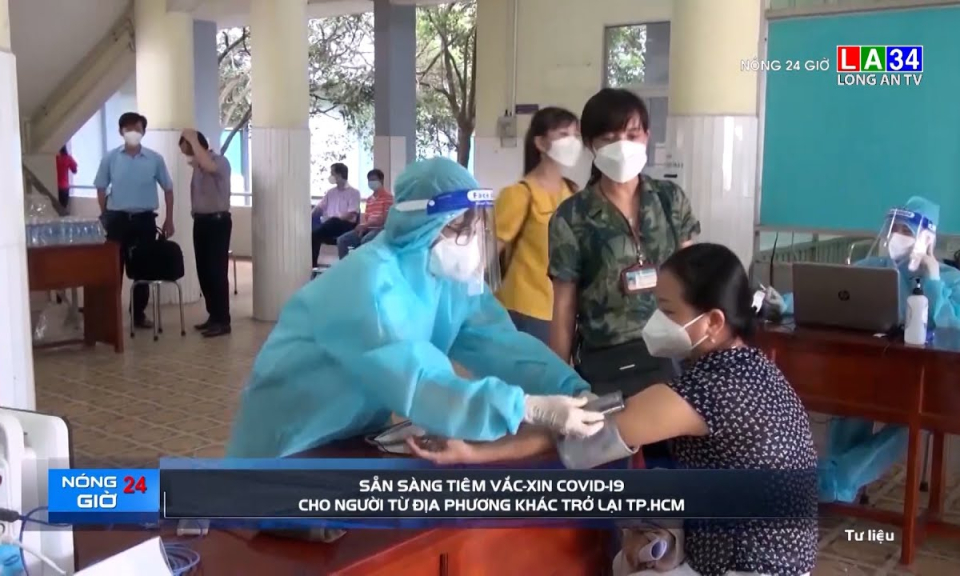 Sẵn sàng tiêm vaccine Covid-19 cho người từ địa phương khác trở lại TP.HCM