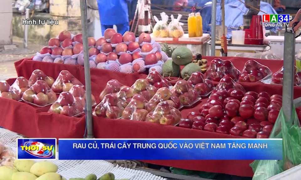 Rau củ, trái cây Trung Quốc vào Việt Nam tăng mạnh