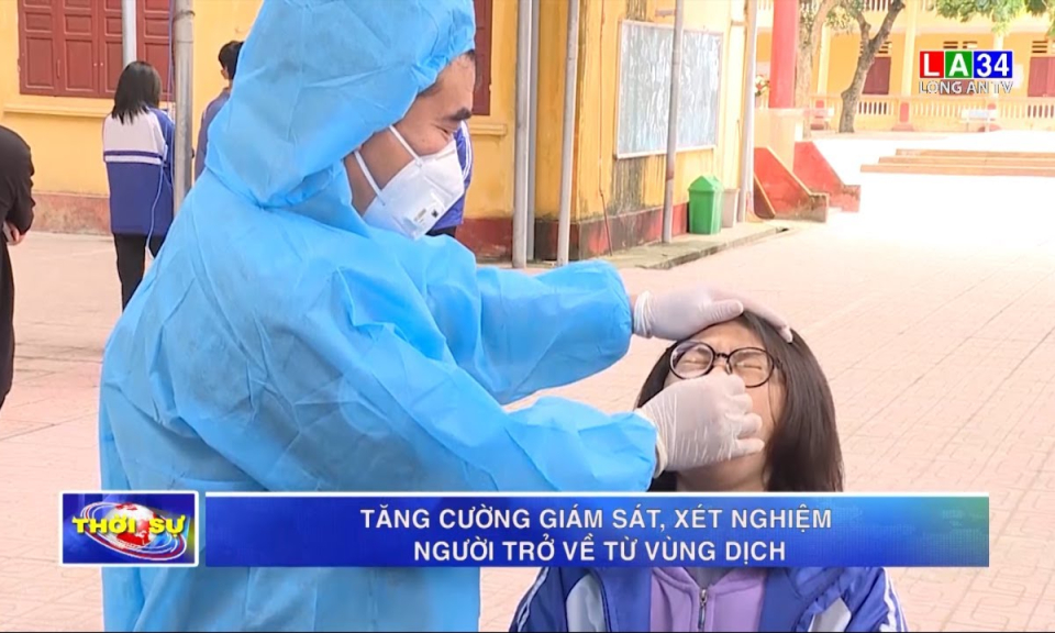 Tăng cường giám sát, xét nghiệm người trở về từ vùng dịch