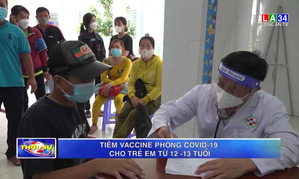 Tiêm vaccine phòng Covid-19 cho trẻ em từ 12 -13 tuổi