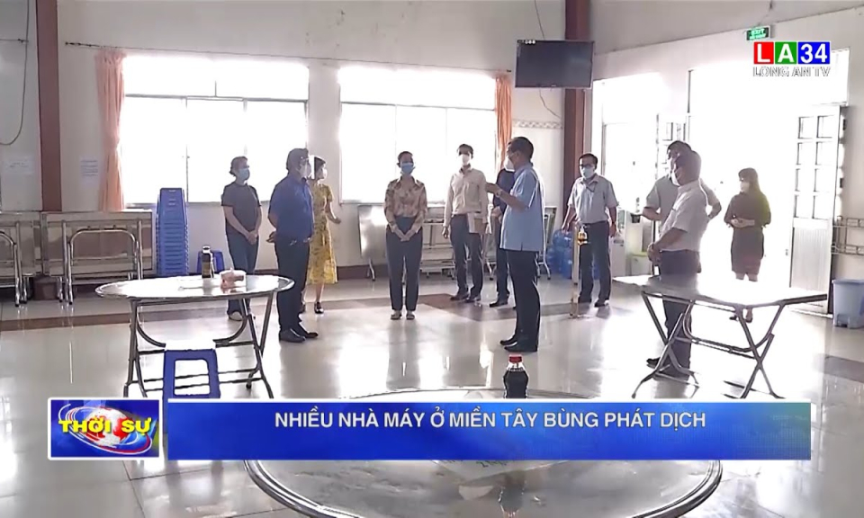 Nhiều nhà máy ở miền Tây bùng phát dịch
