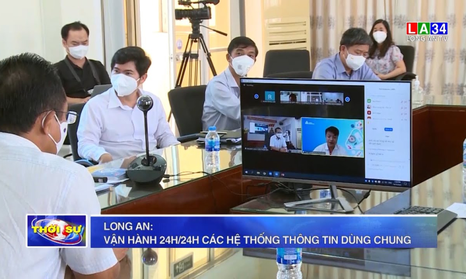 Long An: Vận hành 24h/24h các hệ thống thông tin dùng chung