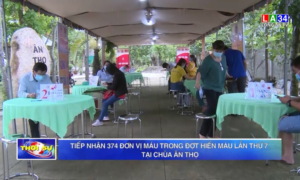 Tiếp nhận 374 đơn vị máu trong đợt hiến máu lần thứ 7 tại chùa Ân Thọ