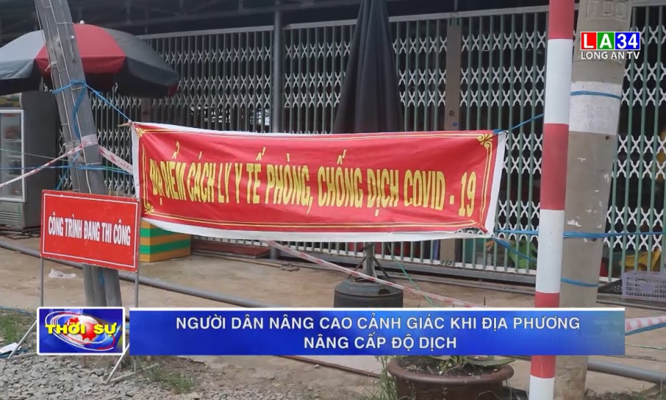 Người dân nâng cao cảnh giác khi địa phương nâng cấp độ dịch