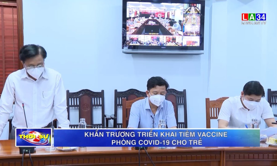 Các địa phương khẩn trương triển khai tiêm vaccine phòng Covid-19 cho trẻ