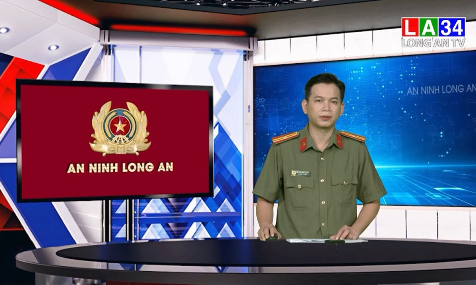 An ninh Long An: Những hoạt động nổi bật trong tuần của Công an tỉnh Long An