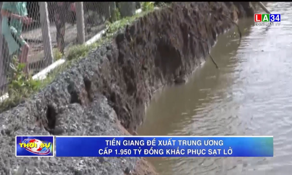 Tiền Giang đề xuất Trung ương cấp 1.950 tỷ đồng khắc phục sạt lở