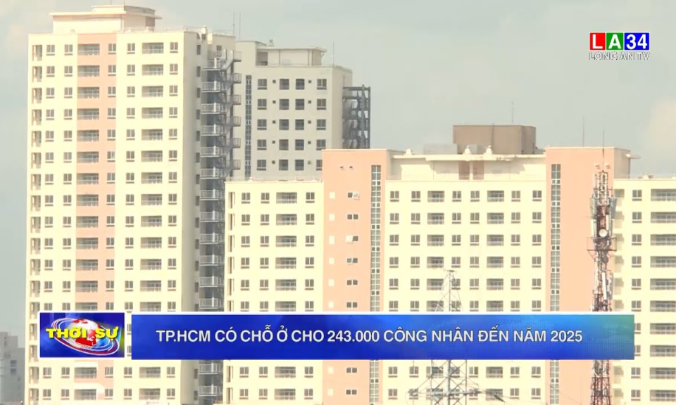 TP.HCM có chỗ ở cho 243.000 công nhân đến năm 2025