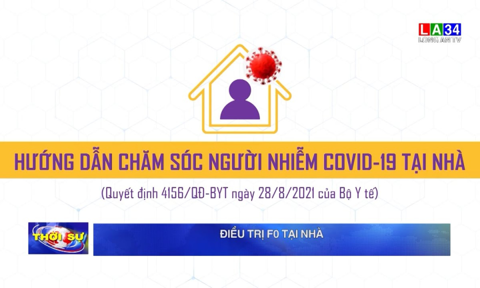 Hướng dẫn chăm sóc người nhiễm Covid-19 tại nhà