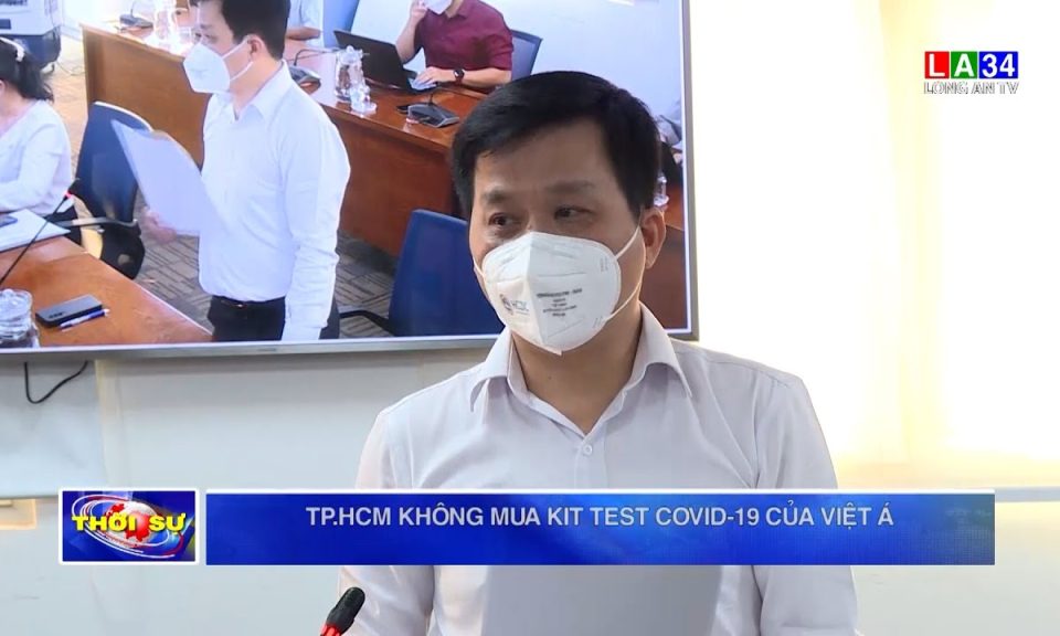 TP.HCM không mua kit test Covid-19 của Việt Á