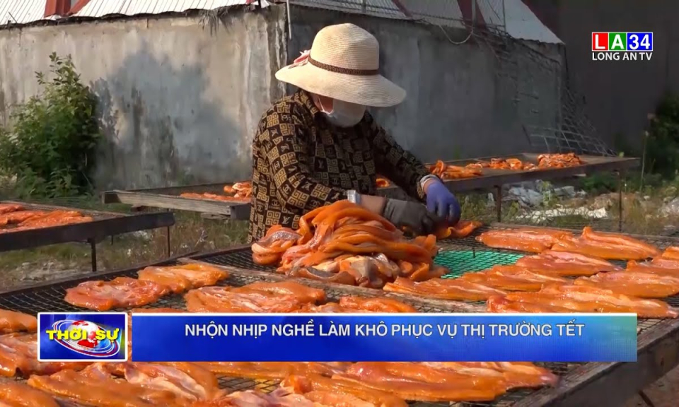 Nhộn nhịp nghề làm khô phục vụ thị trường Tết