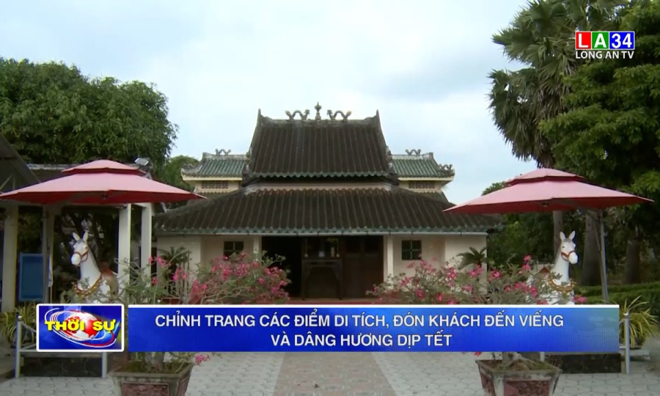 Chỉnh trang các điểm di tích, đón khách đến viếng và dâng hương dịp Tết