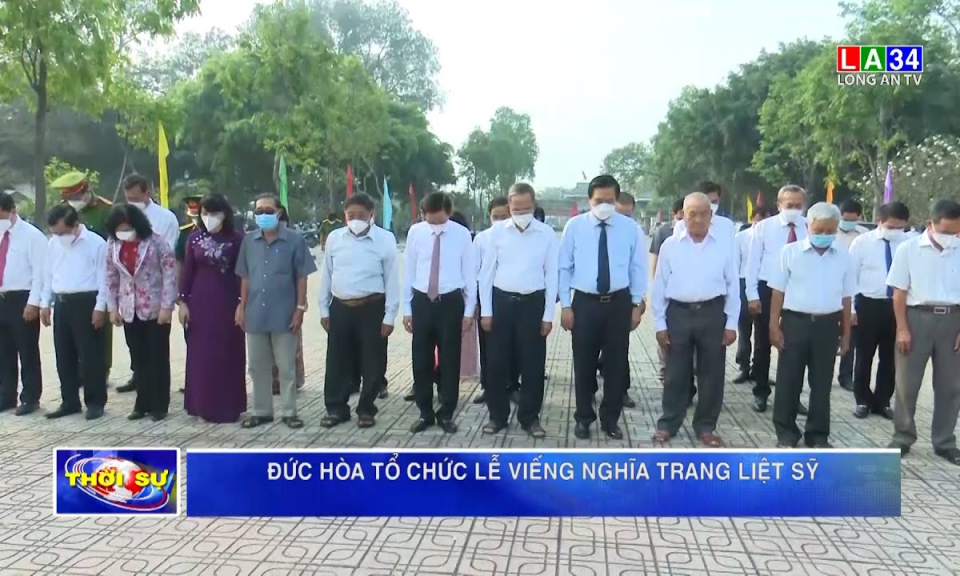 Đức Hòa tổ chức lễ viếng Nghĩa trang Liệt sỹ