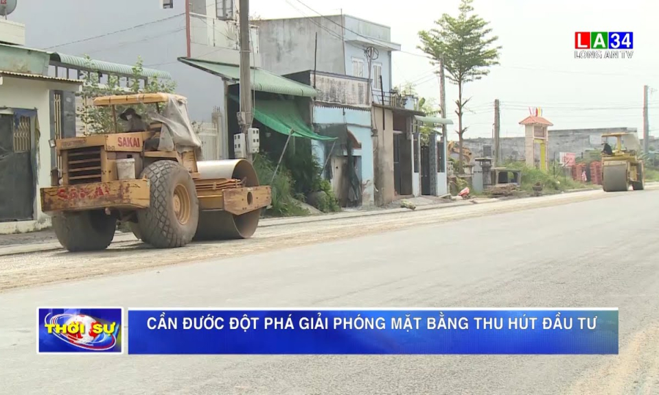 Cần Đước đột phá giải phóng mặt bằng thu hút đầu tư