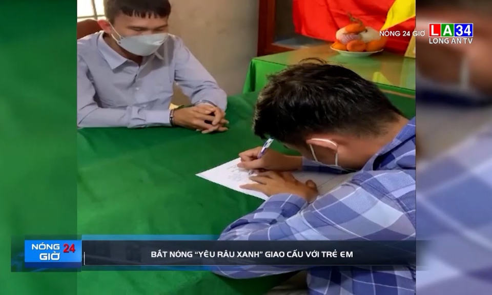 Bắt nóng &#8220;yêu râu xanh&#8221; giao cấu với trẻ em