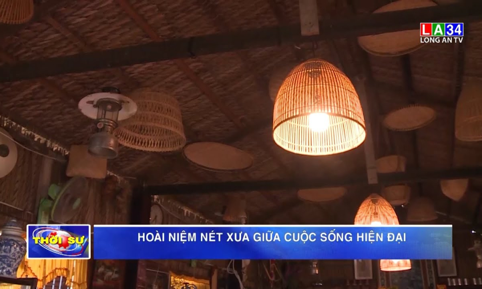 Hoài niệm nét xưa giữa cuộc sống hiện đại
