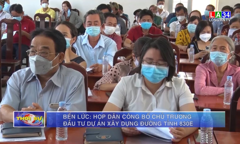 Bến Lức: Họp dân công bố chủ trương đầu tư dự án xây dựng đường tỉnh 830E