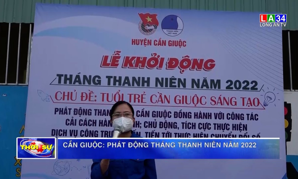 Các hoạt động hưởng ứng tháng thanh niên năm 2022 ở Tân Hưng và Cần Giuộc
