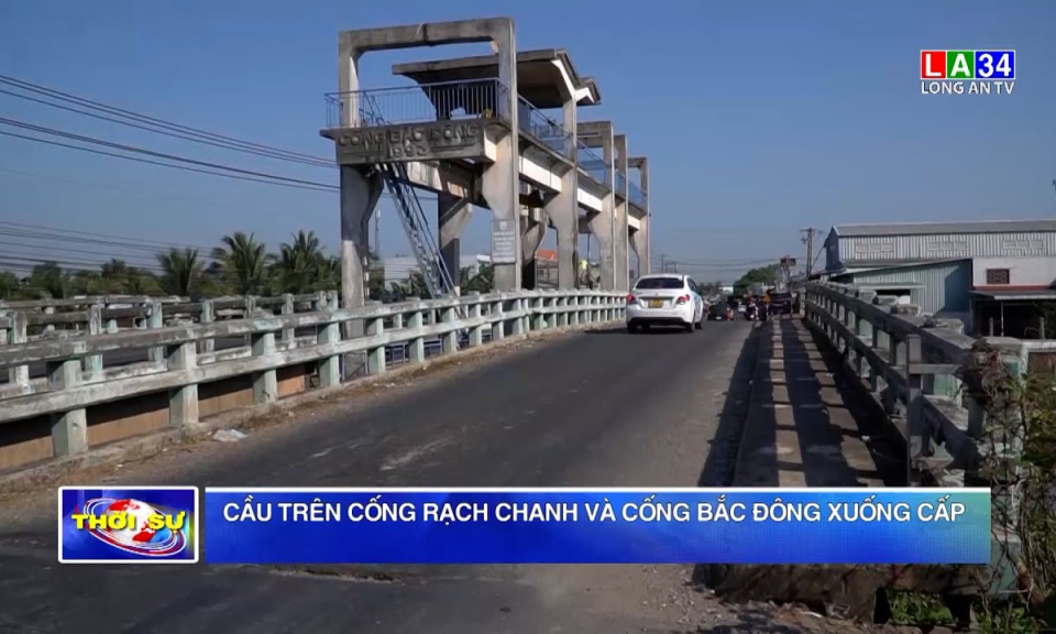 Cầu trên cống Rạch Chanh và cống Bắc Đông xuống cấp