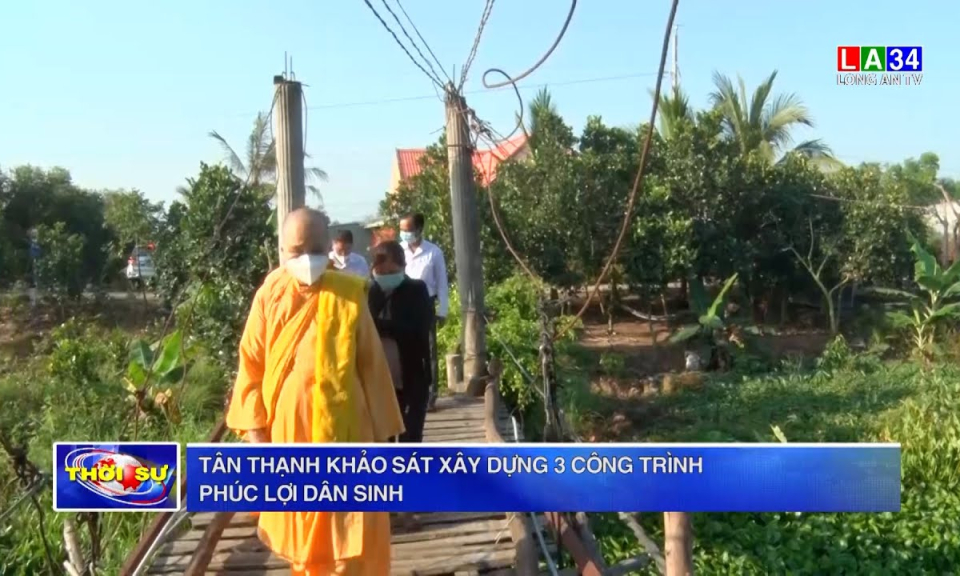 Tân Thạnh khảo sát xây dựng 3 công trình phúc lợi dân sinh