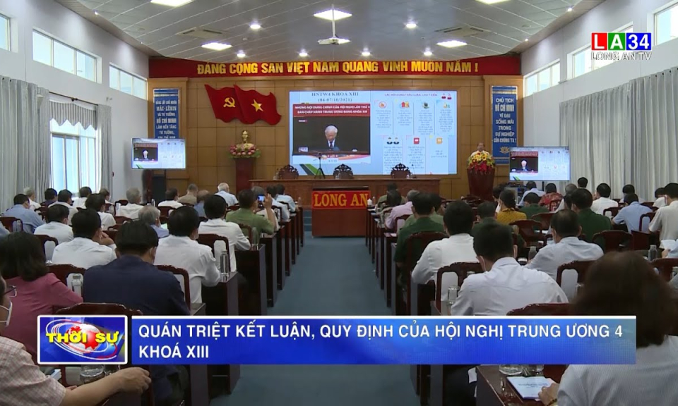 Quán triệt kết luận, quy định của Hội nghị Trung ương 4, khoá XIII