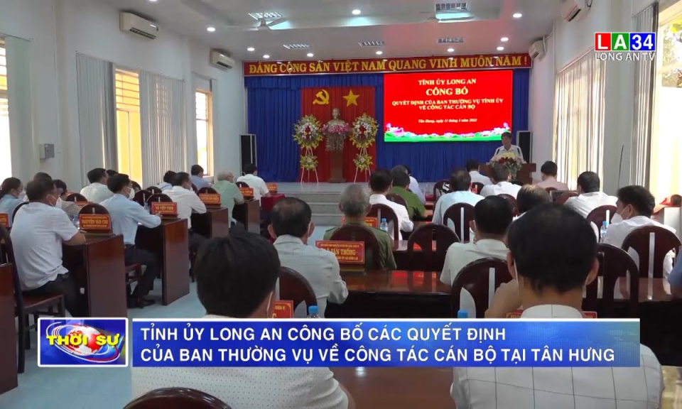 Tỉnh ủy Long An công bố các quyết định của Ban Thường vụ về công tác cán bộ tại Tân Hưng