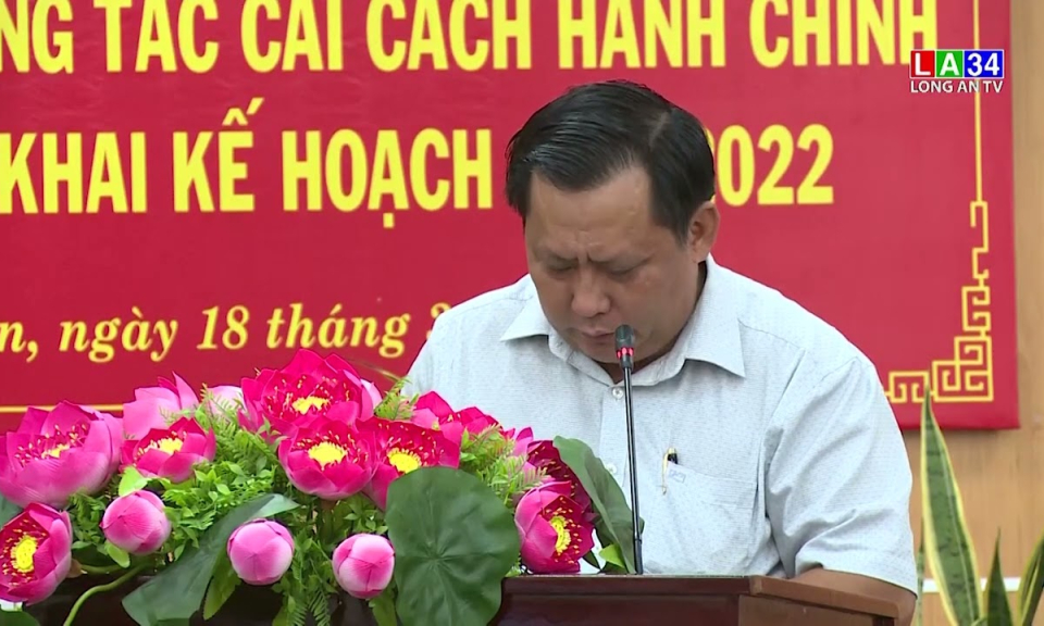 Long An tổng kết công tác cải cách hành chính năm 2021