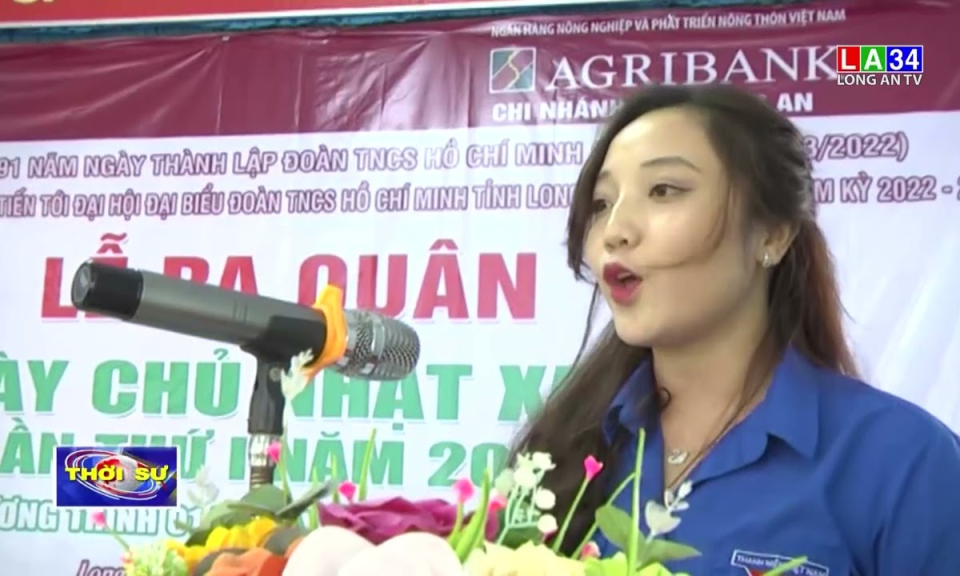 Tỉnh đoàn Long An ra quân Ngày chủ nhật xanh lần thứ 1 năm 2022