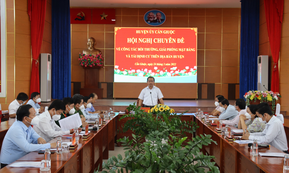 Cần Giuộc hội nghị chuyên đề về bồi thường, giải phóng mặt bằng và tái định cư 