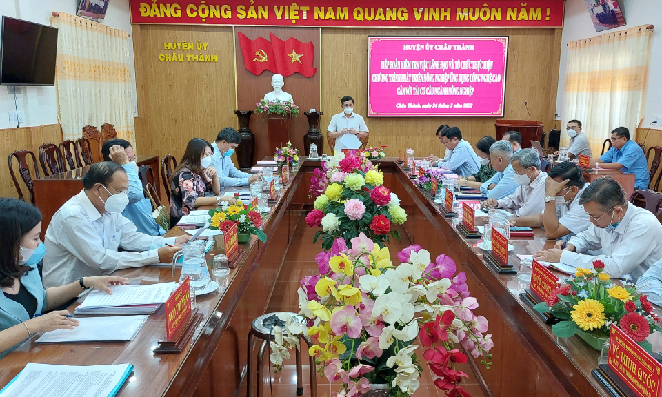 Ban Thường vụ Tỉnh ủy làm việc tại  Huyện Châu Thành
