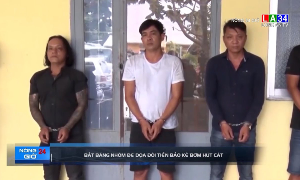 Bắt băng nhóm đe dọa đòi tiền bảo kê bơm hút cát