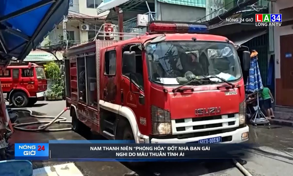 Nam thanh niên phóng hỏa đốt nhà bạn gái nghi do mâu thuẫn tình ái