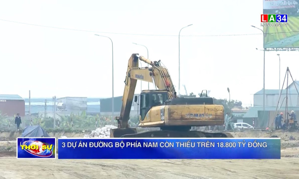 3 dự án đường bộ phía Nam còn thiếu trên 18.800 tỷ đồng
