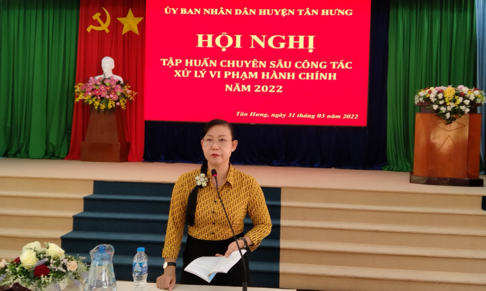 Tân Hưng tập huấn chuyên sâu công tác xử lý vi phạm hành chính năm 2022