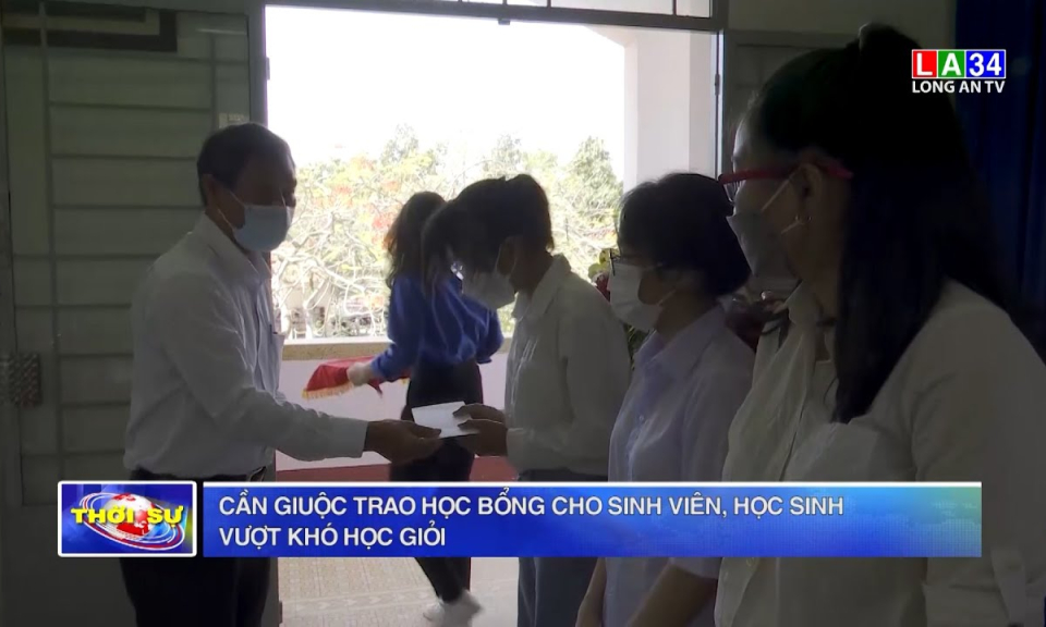 Cần Giuộc: Trao học bổng cho sinh viên, học sinh vượt khó học giỏi