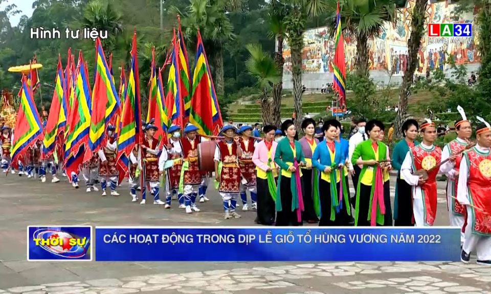 Các hoạt động trong dịp lễ Giỗ Tổ Hùng Vương năm 2022