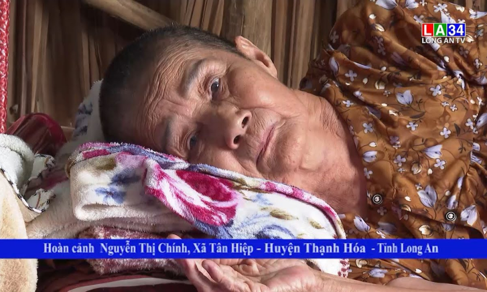 Vượt qua hiểm nghèo: Hoàn cảnh Nguyễn Thị Chính - Huyện Thạnh Hóa - Tỉnh Long An
