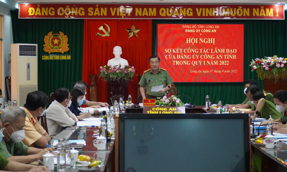 Đảng ủy Công an tỉnh Long An sơ kết công tác lãnh đạo quý I năm 2022