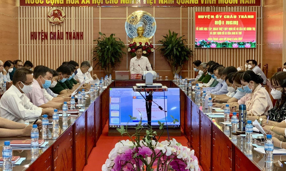 Huyện ủy Châu Thành tổ chức Hội nghị học tập, quán triệt các quy định của Trung ương