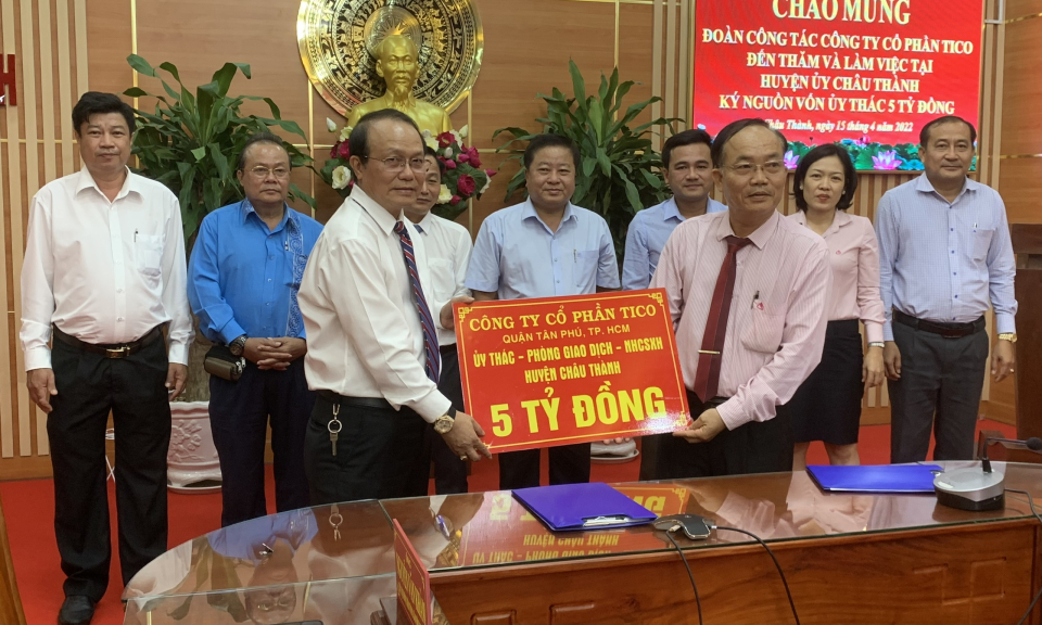 Công ty cổ phần TICO ủy thác nguồn vốn 5 tỷ đồng cho Ngân hàng Chính sách huyện Châu Thành