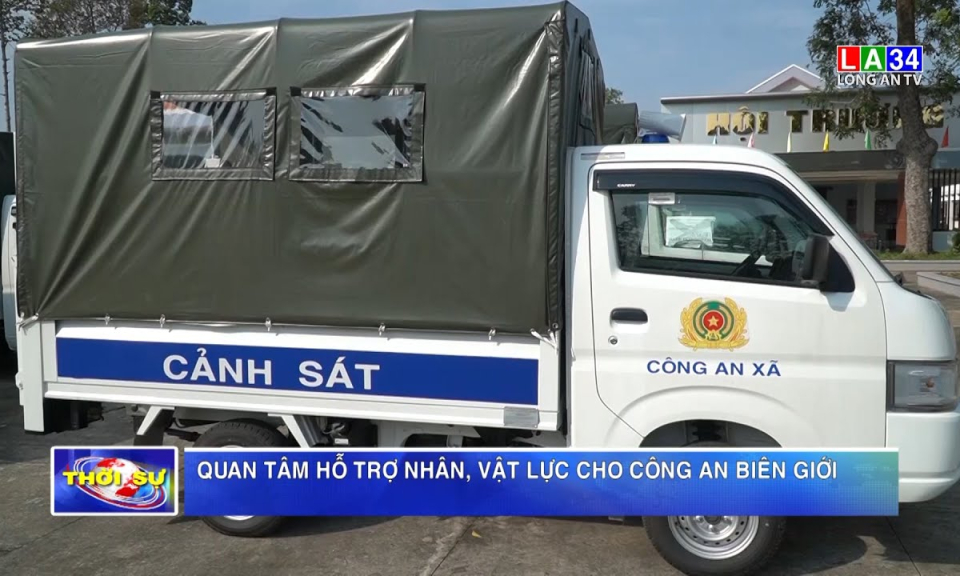 Quan tâm hỗ trợ nhân, vật lực cho công an biên giới