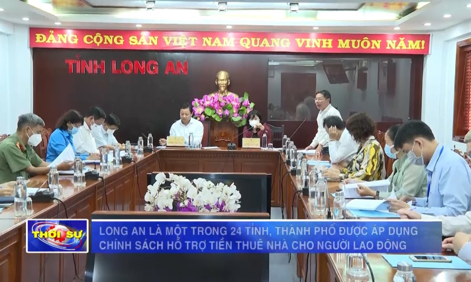 Long An được áp dụng chính sách hỗ trợ tiền thuê nhà cho người lao động