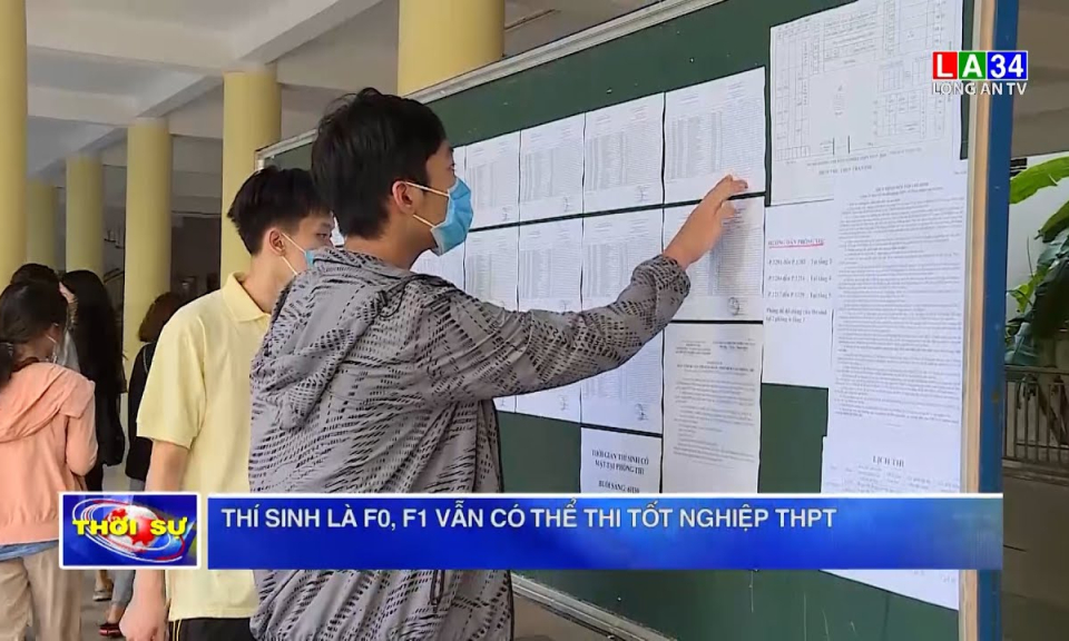 Thí sinh là F0, F1 vẫn có thể thi tốt nghiệp THPT