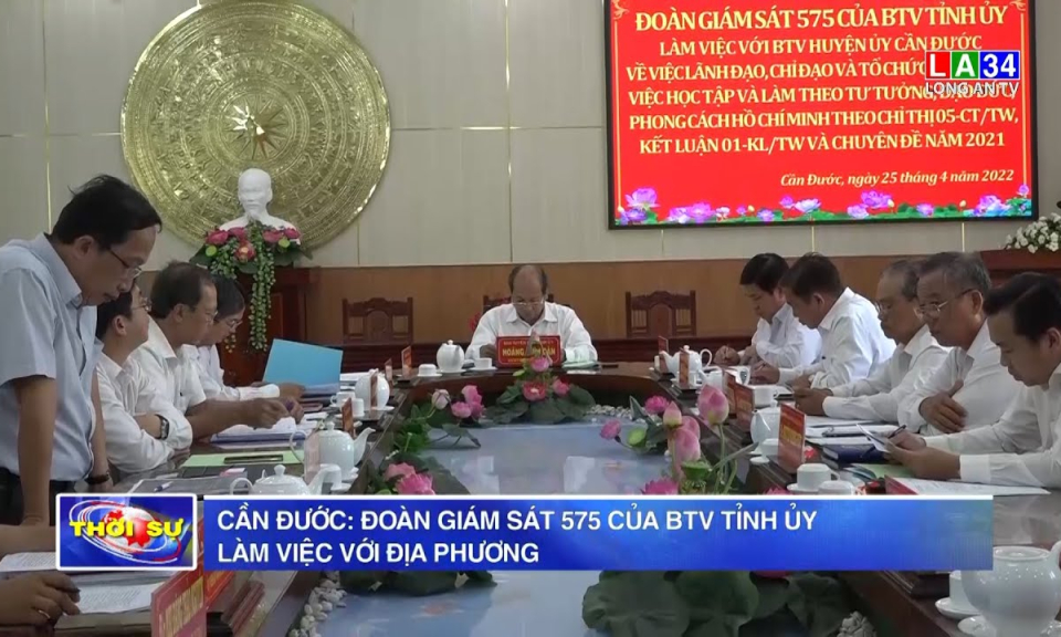 Cần Đước: Đoàn giám sát 575 của BTV Tỉnh ủy làm việc với địa phương