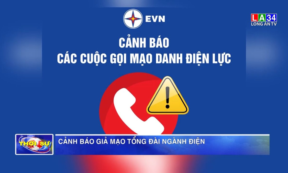 Cảnh báo giả mạo tổng đài ngành điện