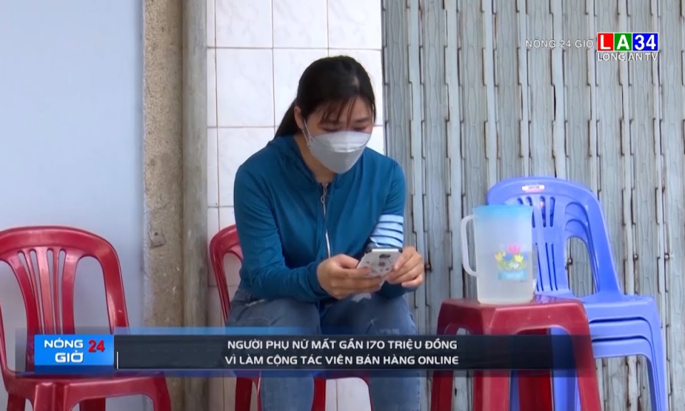 Người phụ nữ mất gần 170 triệu đồng vì làm cộng tác viên bán hàng online