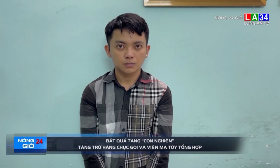Bắt quả tang "con nghiện" tàng trữ hàng chục gói và viên ma túy tổng hợp