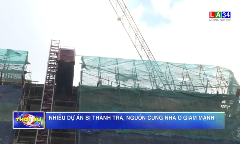 Nhiều dự án bị thanh tra, nguồn cung nhà ở giảm mạnh
