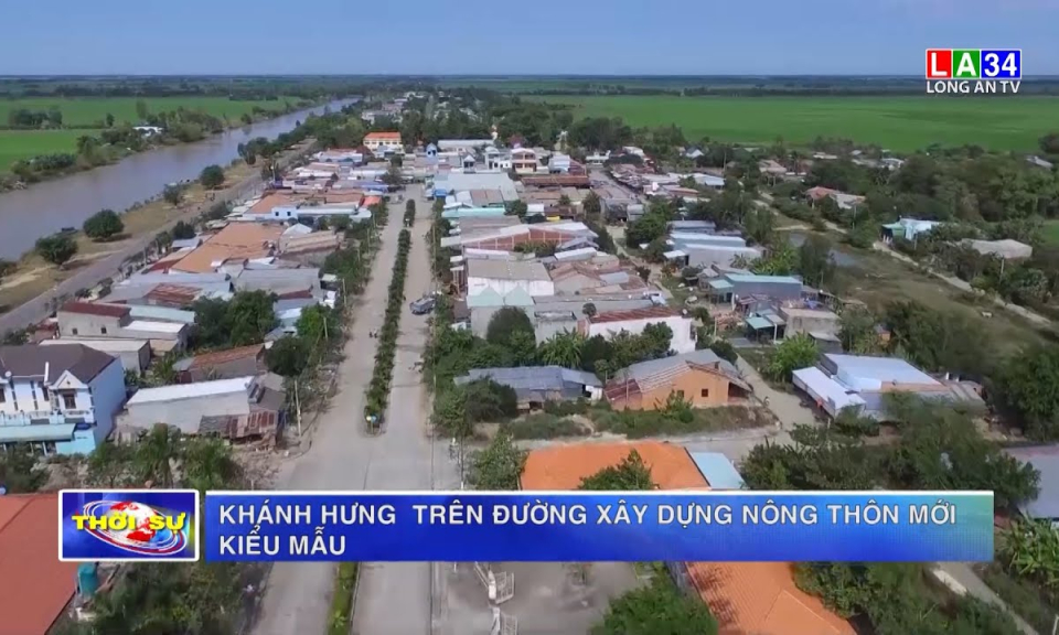 Khánh Hưng trên đường xây dựng nông thôn mới kiểu mẫu
